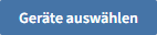 images/download/attachments/201591618/Gerateauswahlen-Button-version-1-modificationdate-1589182931000-api-v2.png